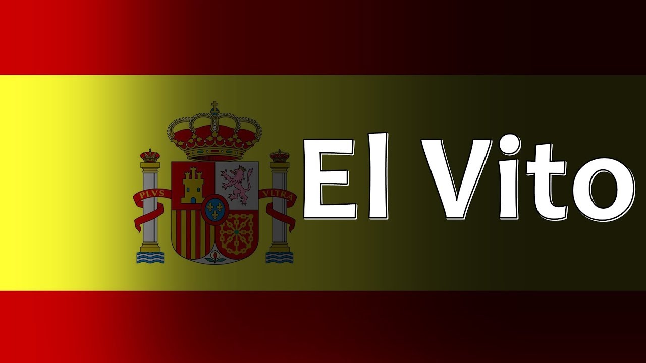 Spanish Folk Song - El Vito