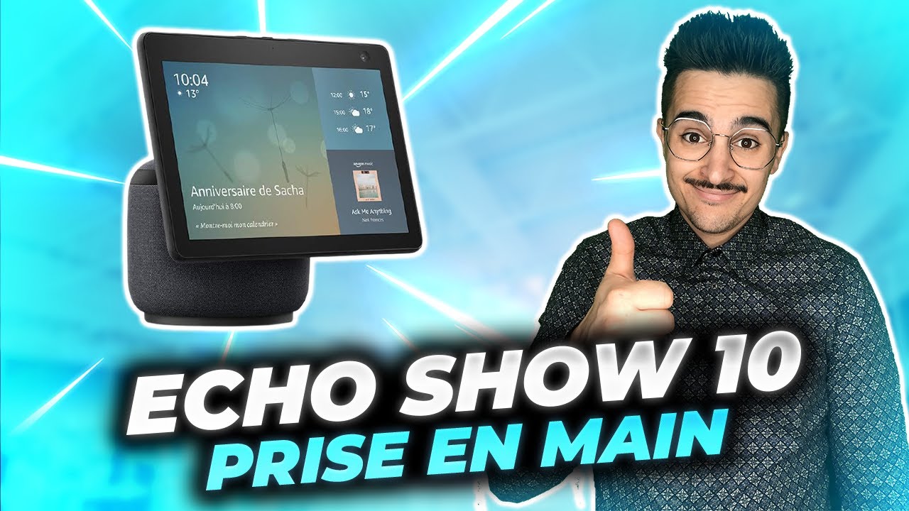 AMAZON ECHO SHOW 10 (3e génération): L' écran connecté avec Alexa qu'il vous faut au quotidien 🤖⚡🤖
