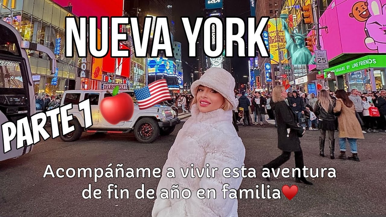 NUEVA YORK - PARTE 1🗽🍎🇺🇸
