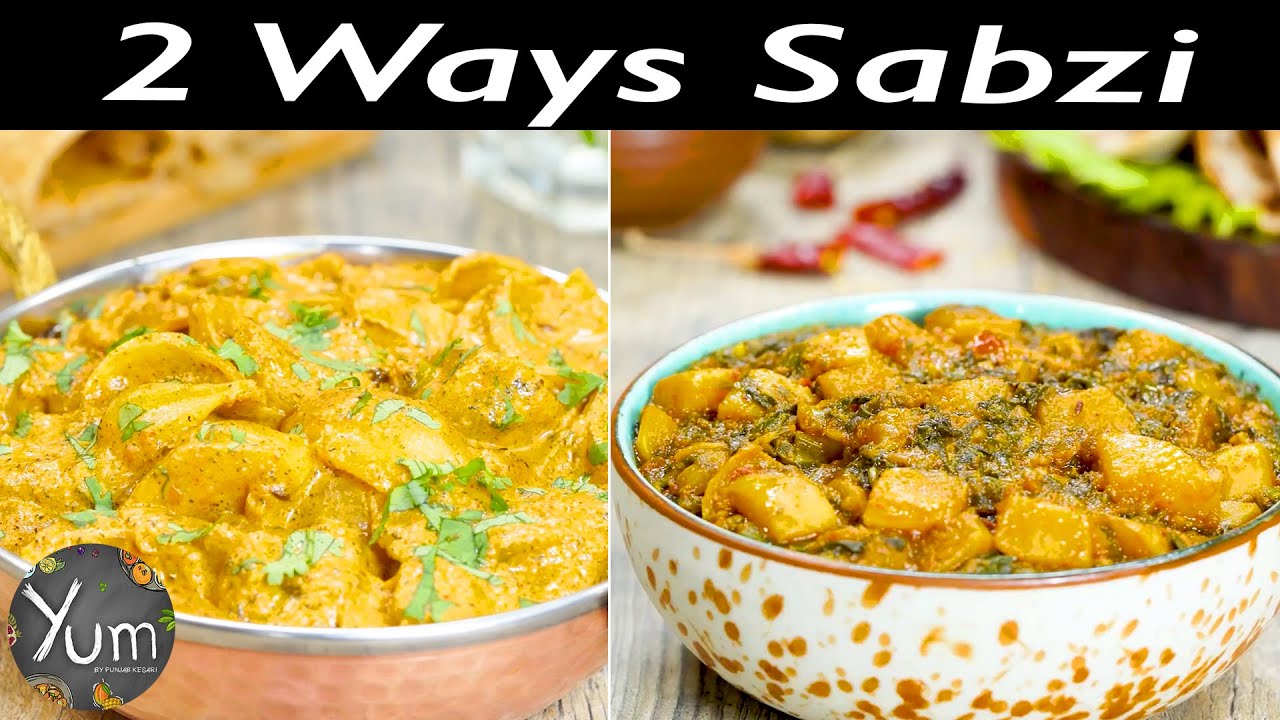 Quick & Easy Indian Sabzi Recipes.