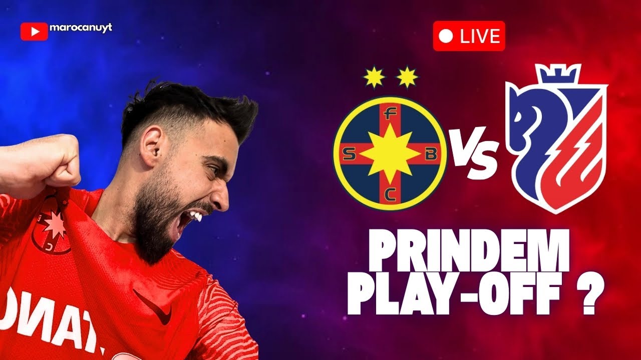 🔴LIVE - FCSB vs FC BOTOSANI - PRINDEM PLAY-OFF ? 😨 #live #derby