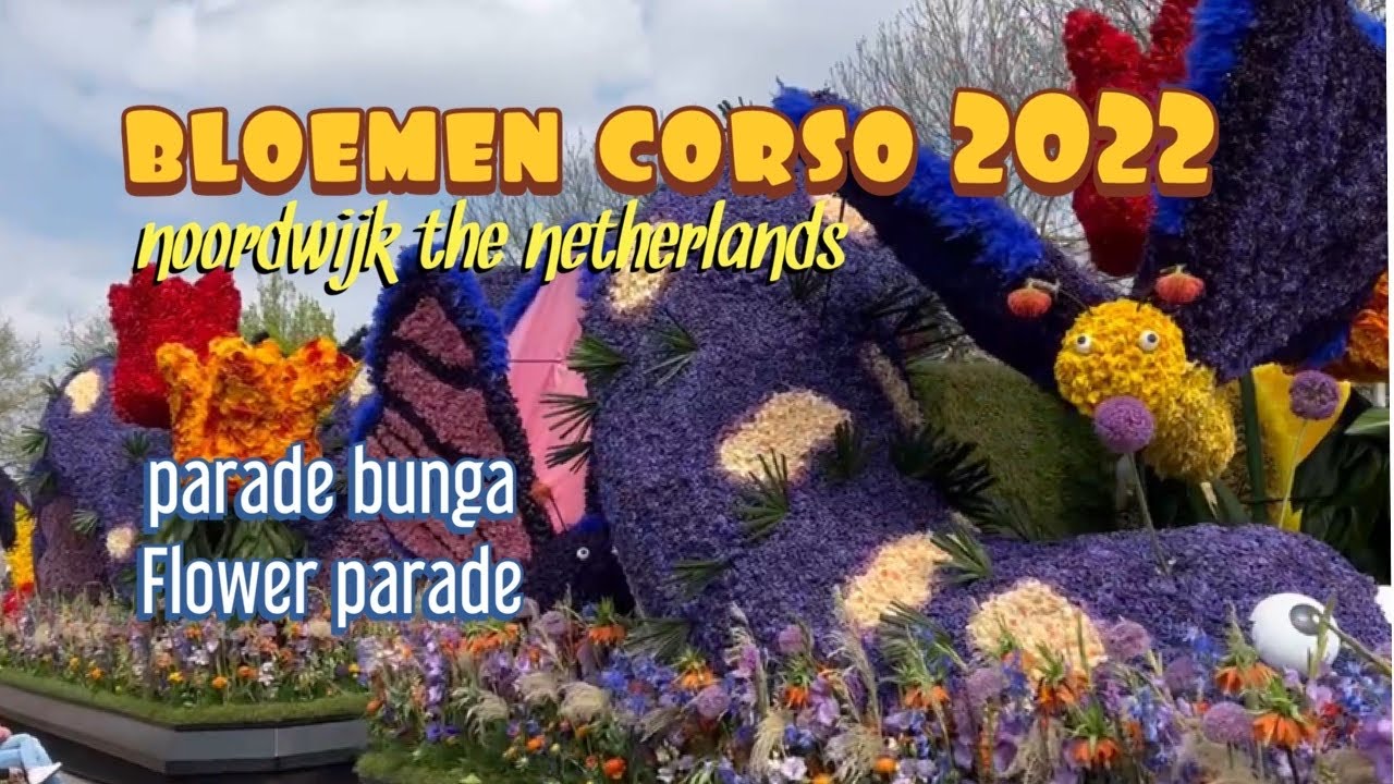 Bloemencorso 2022 - 75th Flower Parade Bollenstreek The Netherlands