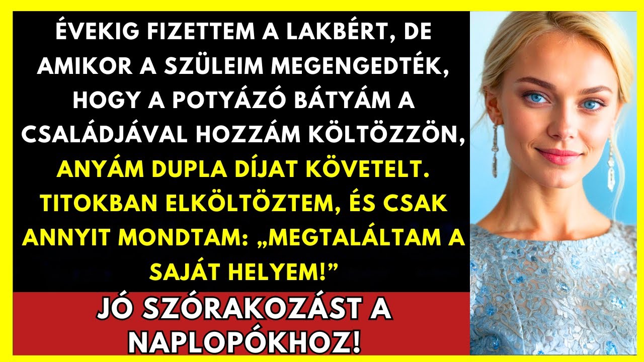 Évekig Fizettem Lakbért, Aztán Szüleim Engedték, Hogy Potyázó Bátyám Családdal Hozzám Költözzön...