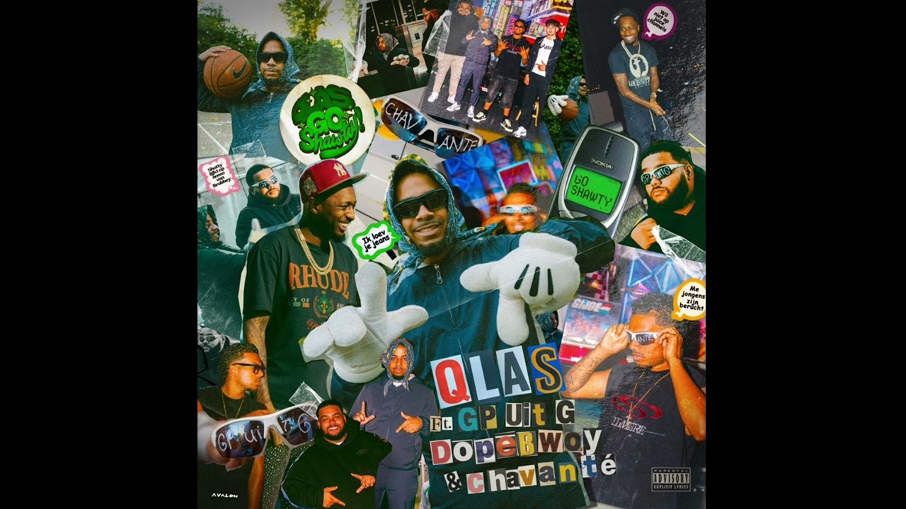 Go Shawty  --Qlas    1 uur