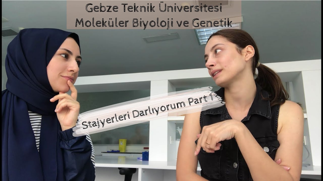 Gebze Technical University - Molecular Biology and Genetics