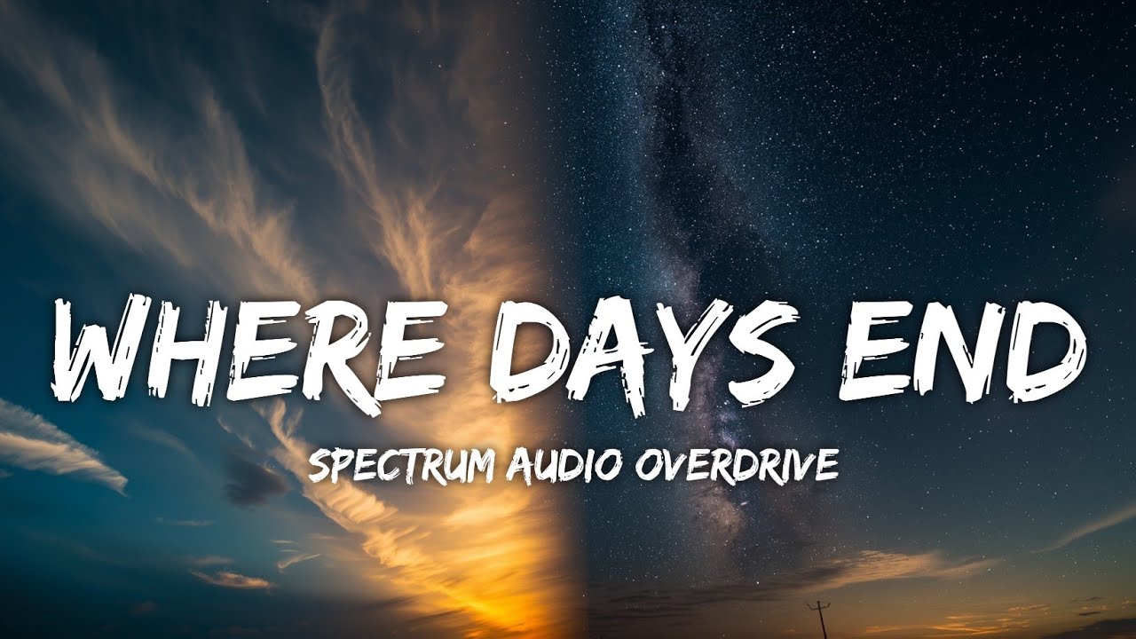 Where Day Ends - Spectrum Audio Overdrive | Progressive House | Sâo Music