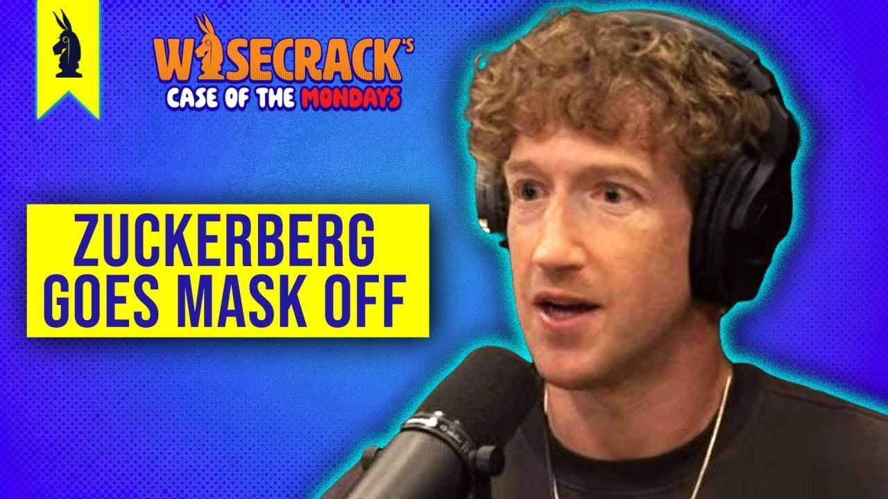 Mark Zuckerberg and The Problem of Corporate Masculinity  - Wisecrack Case of the Mondays - 1/13/25