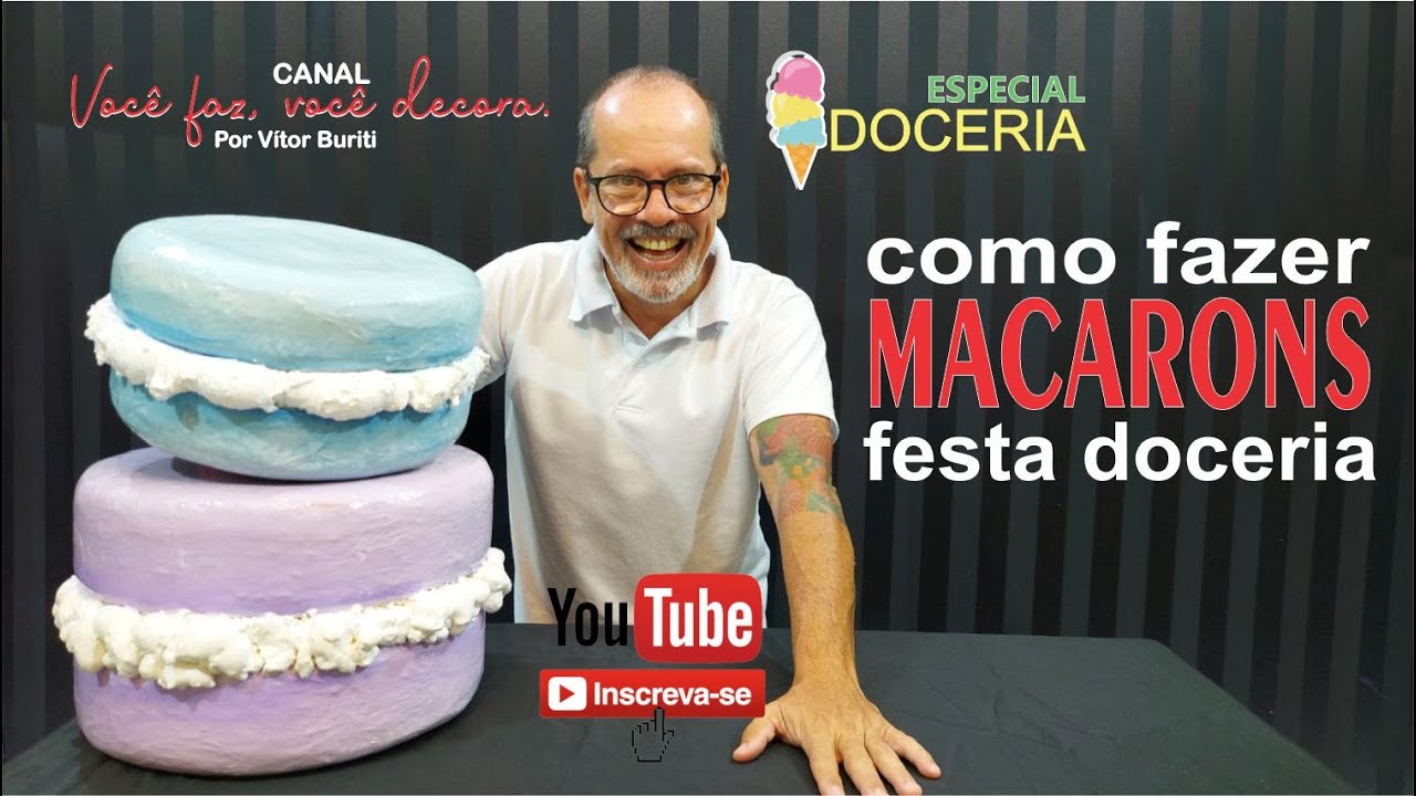 COMO FAZER MACARONS FESTA DOCERIA / HOW TO MAKE CANDY PARTY MACARONS / CÓMO HACER MACARONS DE FIESTA