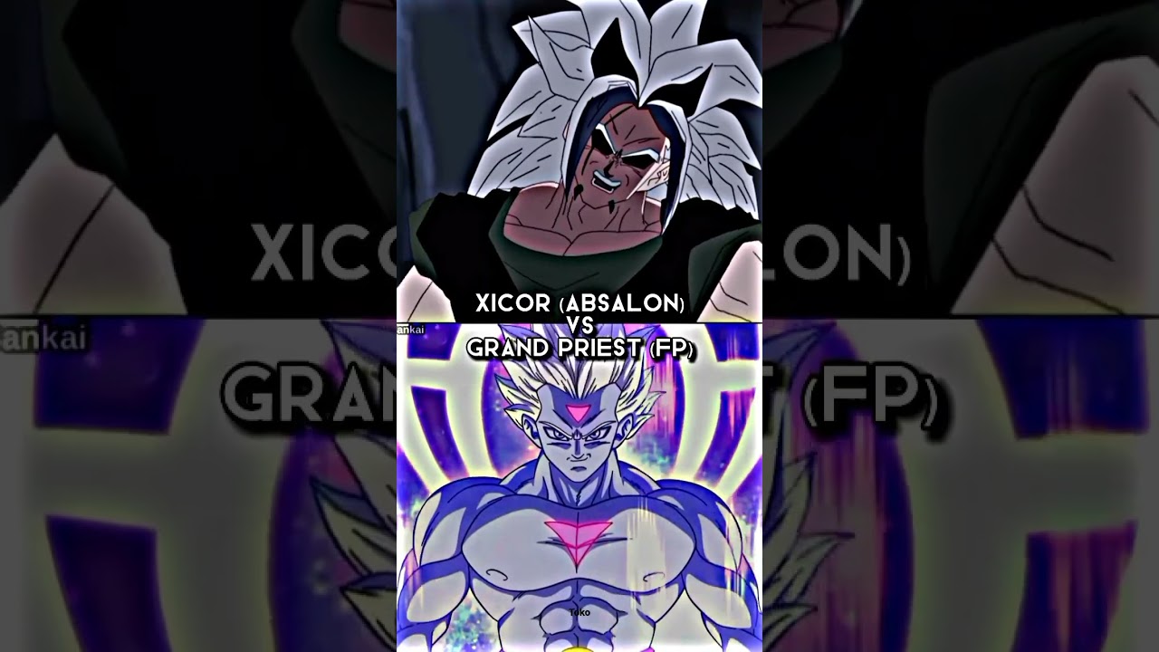 Who is strongest (Absalon Xicor vs Grand Priest FP)