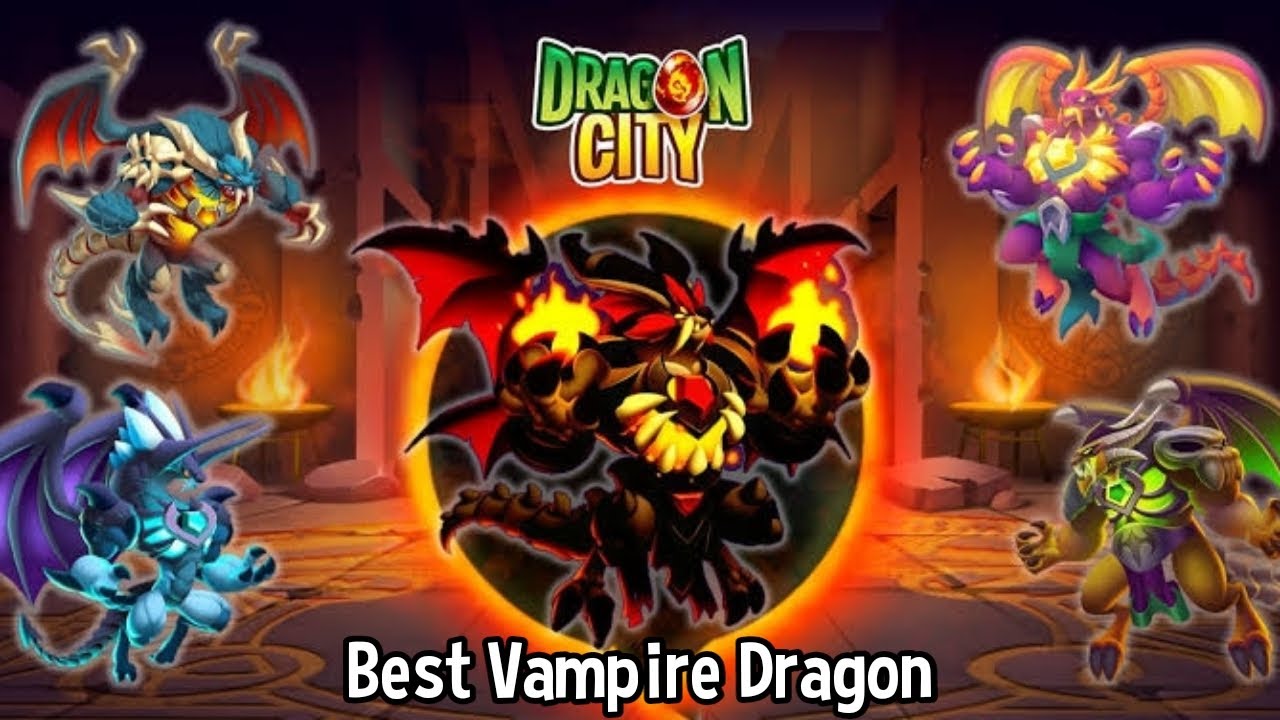 TOP 3 BEST VAMPIRE DRAGON TO SUMMON !