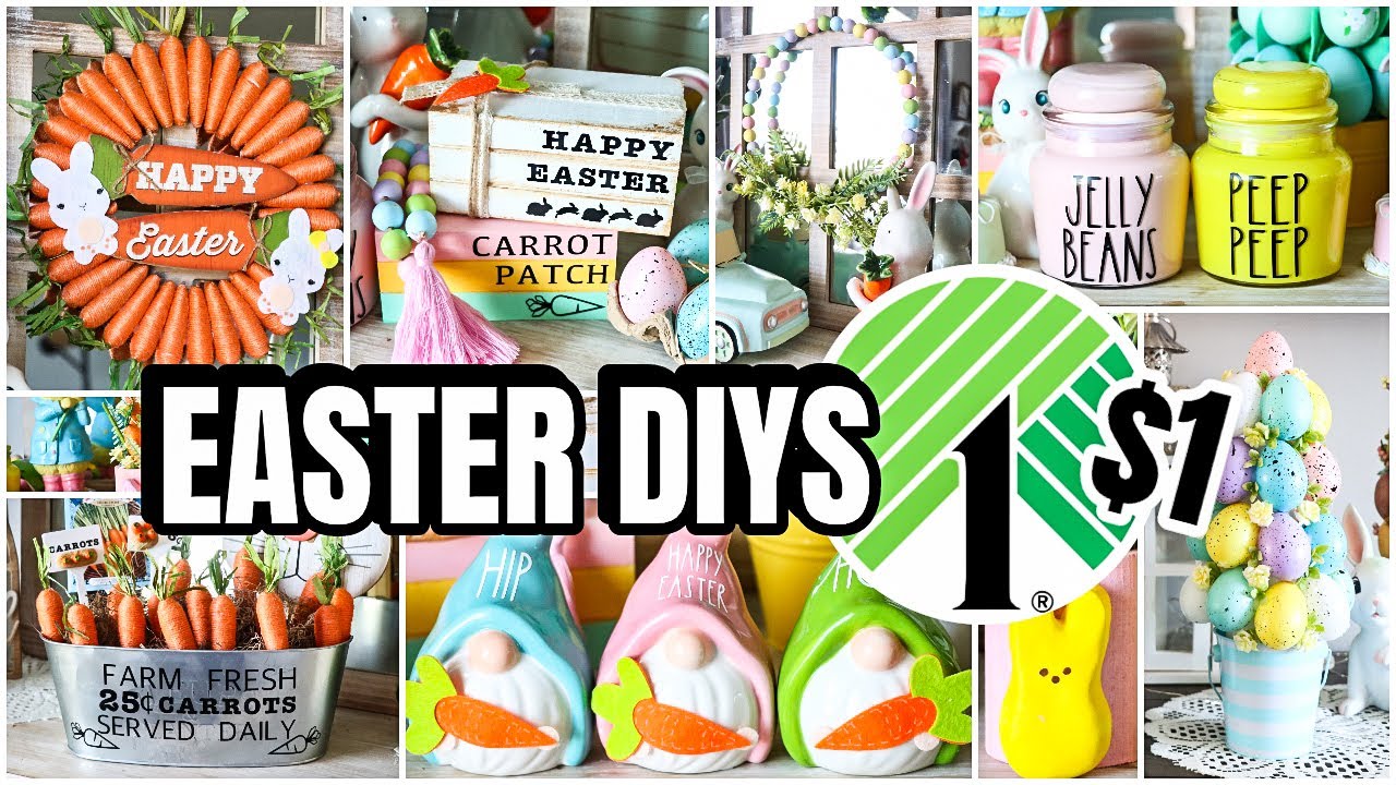 DOLLAR TREE EASTER DIYS 2021 EASY AND AFFORDABLE $1 CRAFTS