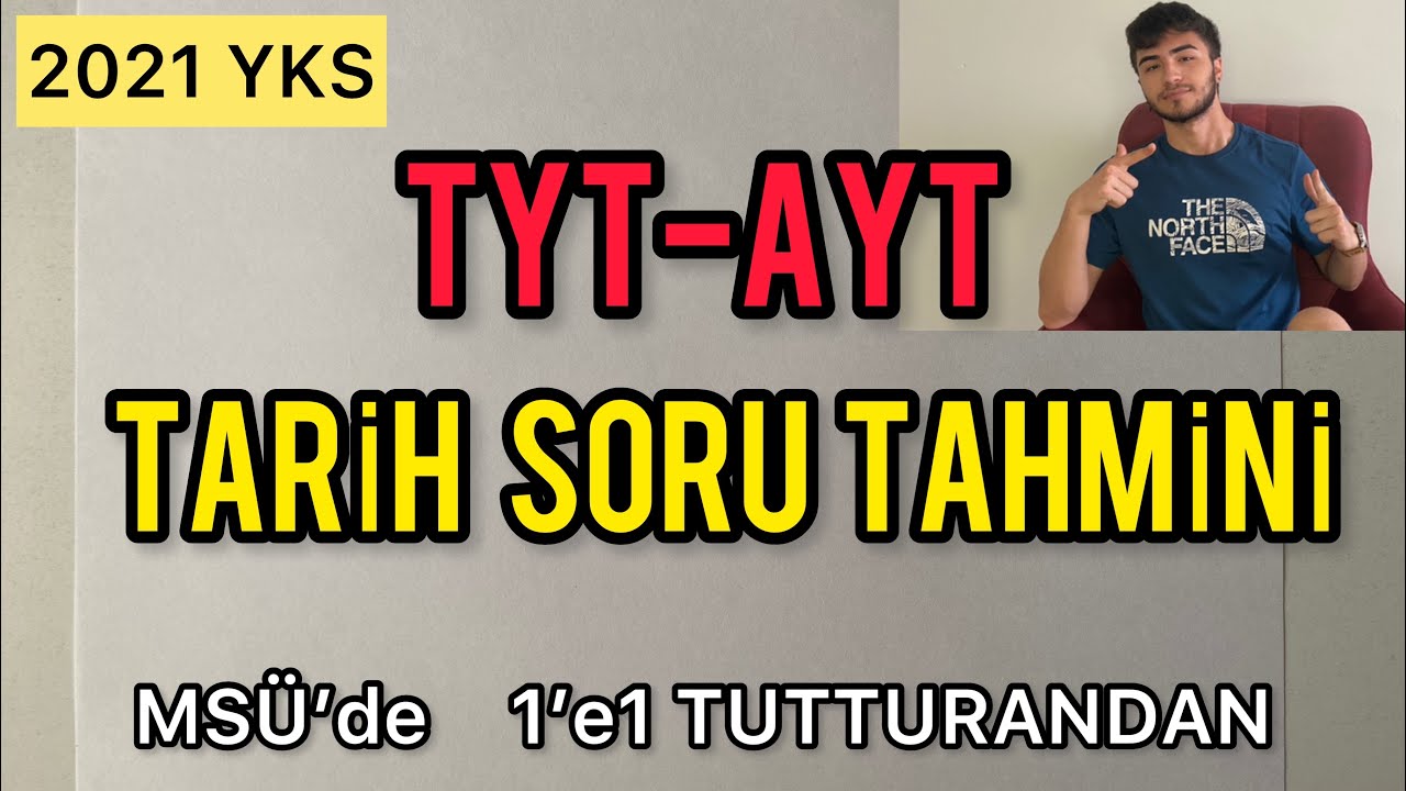 2021 TYT-AYT TARİH SORU TAHMİNİ