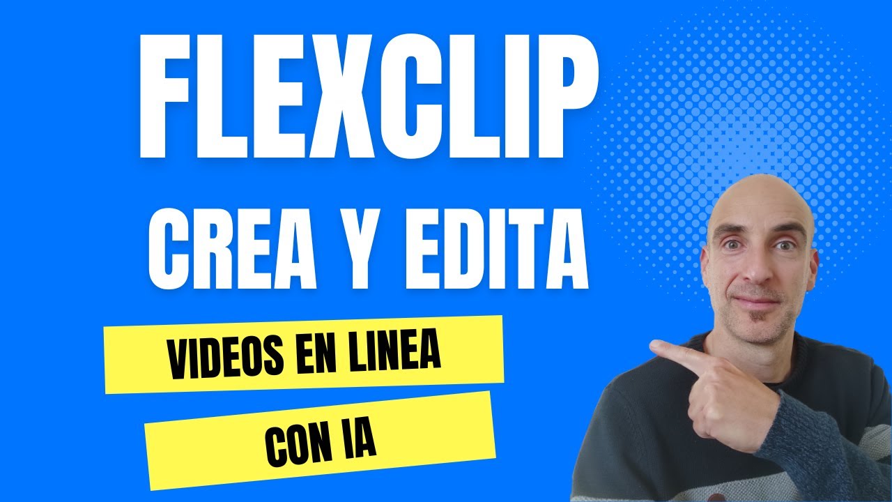 FLEXCLIP | CREA y EDITA vídeos en línea. Tutorial 2023 🎥