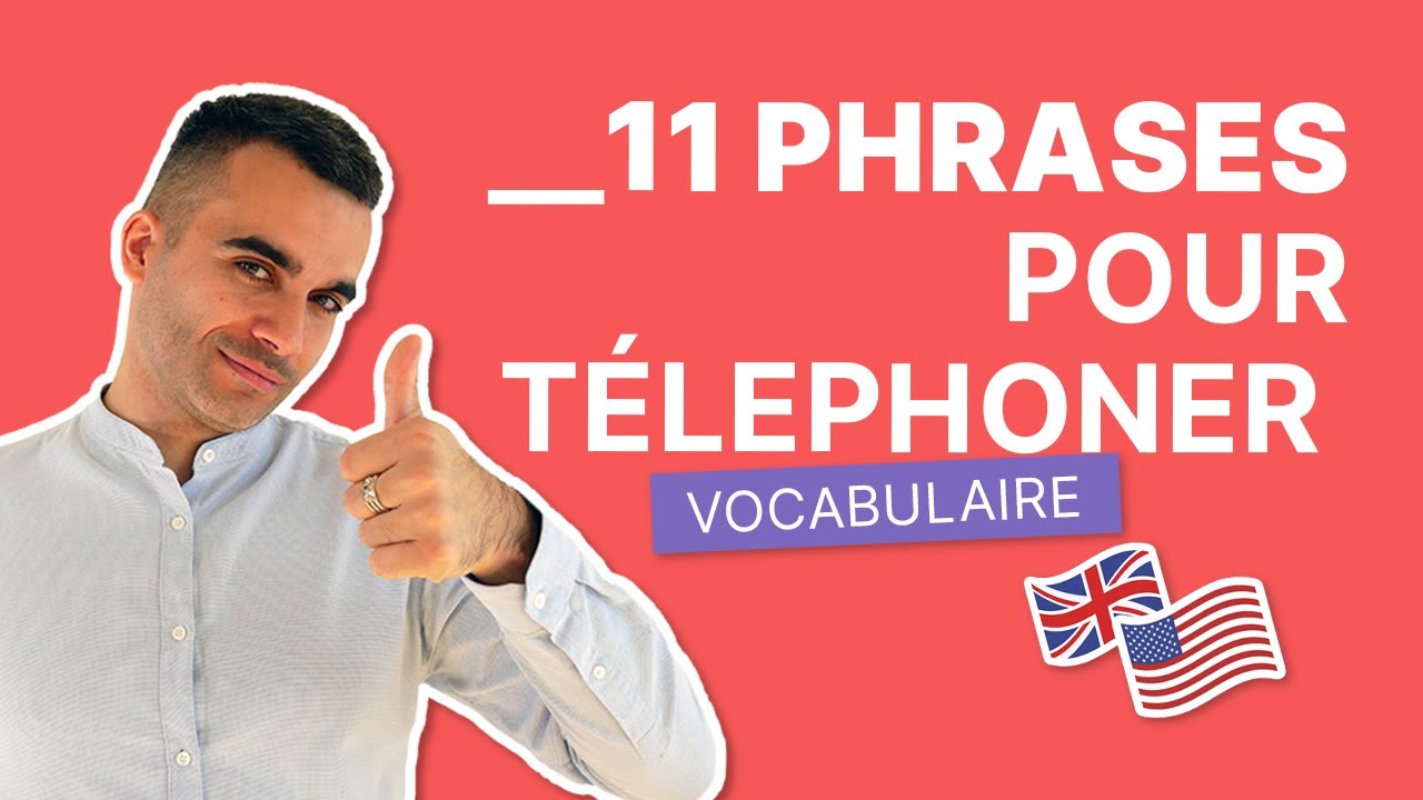 11 Phrases pour Téléphoner en Anglais | Vocabulaire Facile