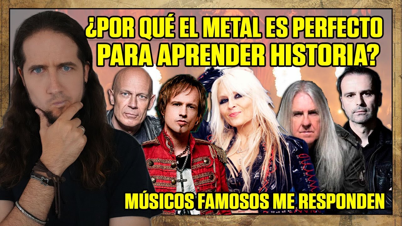 ¿POR QUÉ el METAL es la MÚSICA PARA APRENDER HISTORIA? | PREGUNTO A GRUPOS FAMOSOS