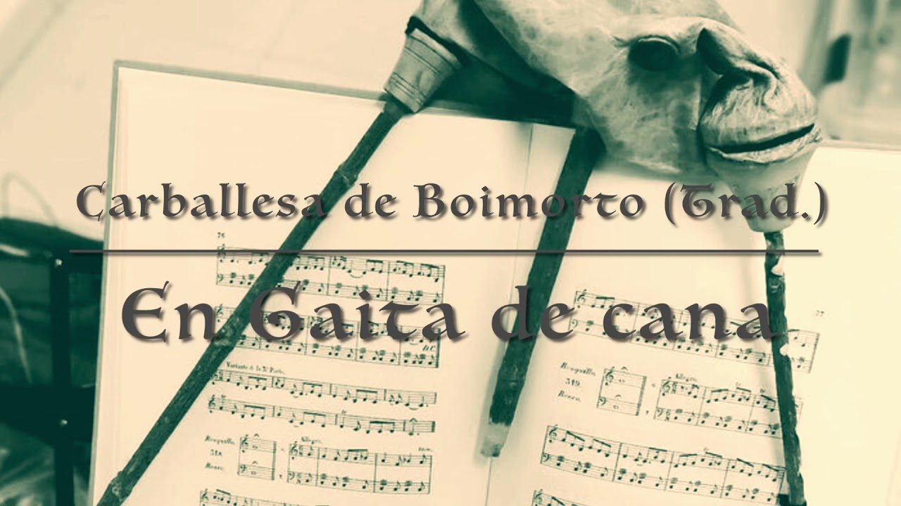 Carballesa de Boimorto (Trad.) En Gaita de cana