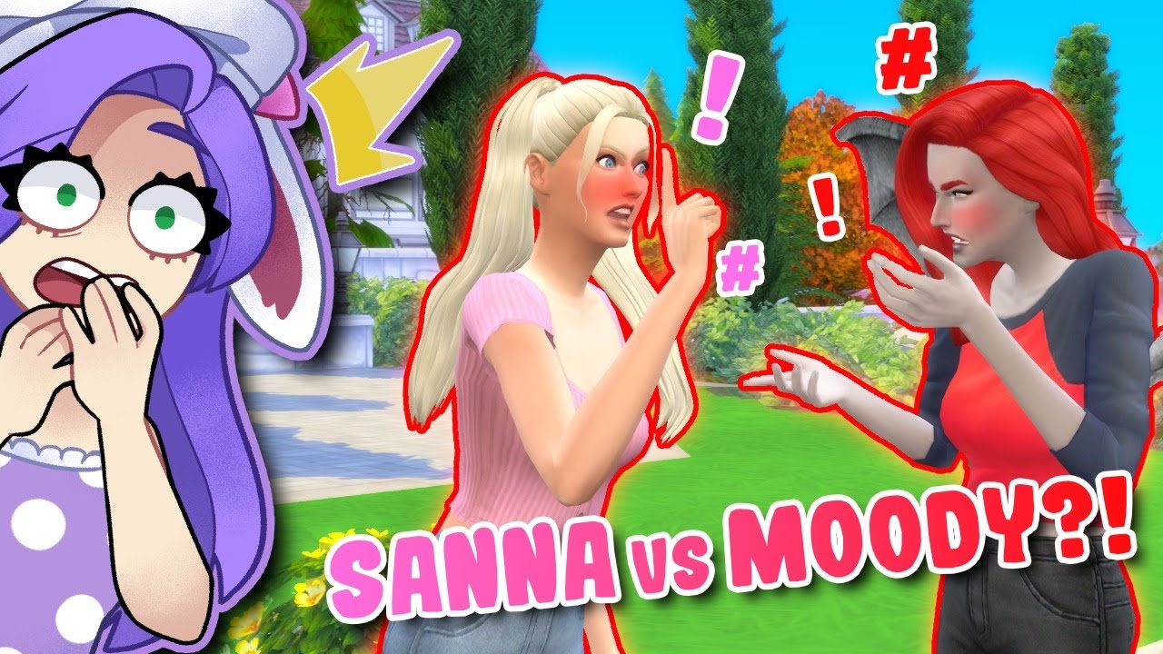 IAMSANNA And MOODY Got Into A HUGE FIGHT! (Sims 4)
