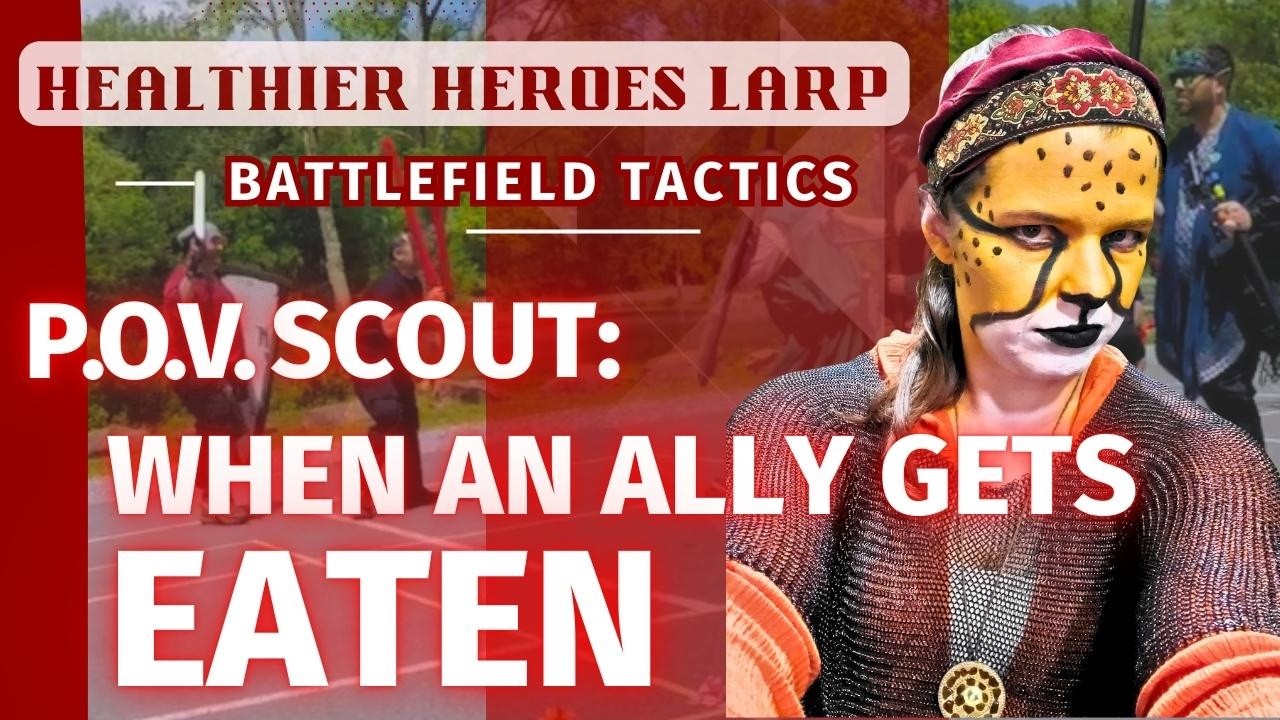 When your Ally Gets Eaten... LARP Combat POV - Alliance  Gettysburg, May 2025