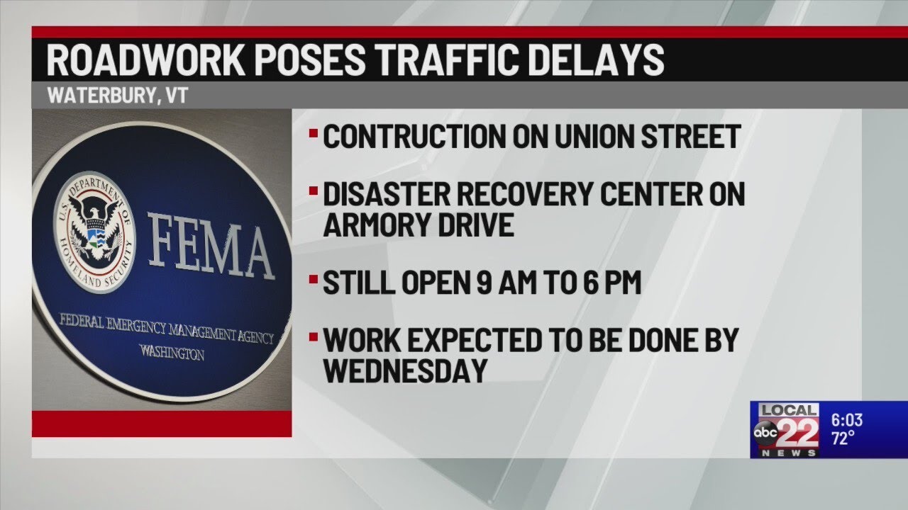 Road work creates traffic delays near FEMA Waterbury DRC