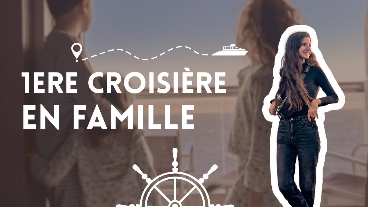 1ère croisière en famille - vlog allomamanchannel x MSC Croisières 