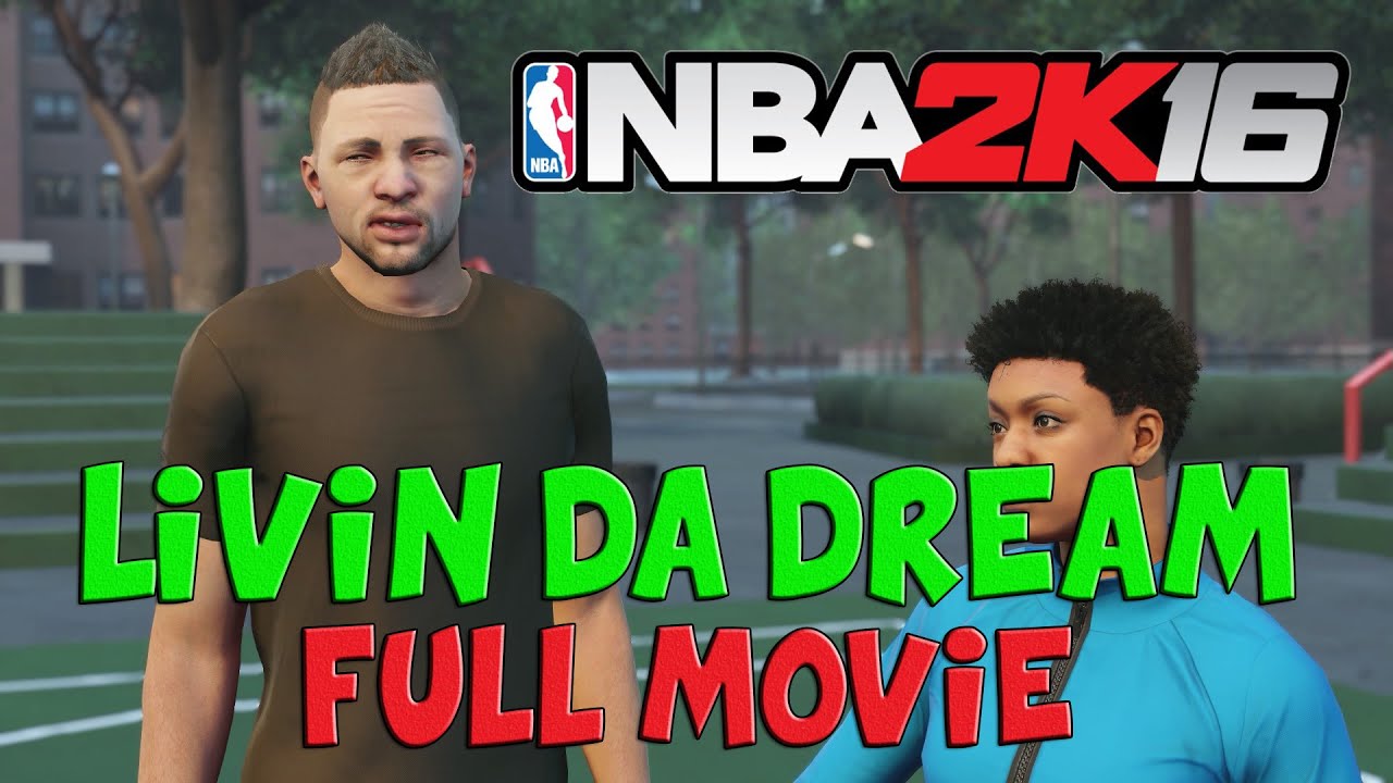 NBA 2K16 ★ Livin' Da Dream Movie ★ A Spike Lee Joint ★ All Scenes PC 1080p@60fps