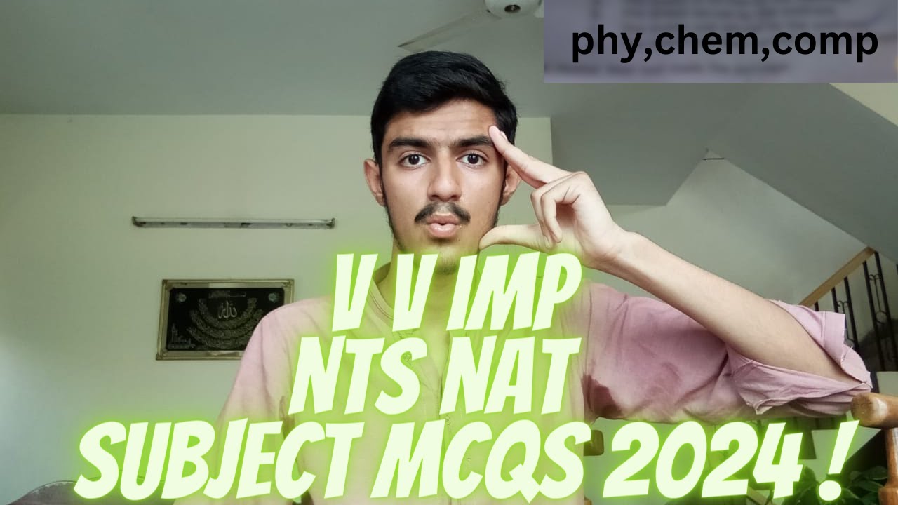 NTS NAT PHYSICS MCQS || How to Prepare NTS NAT test? || Tips to solve Nts