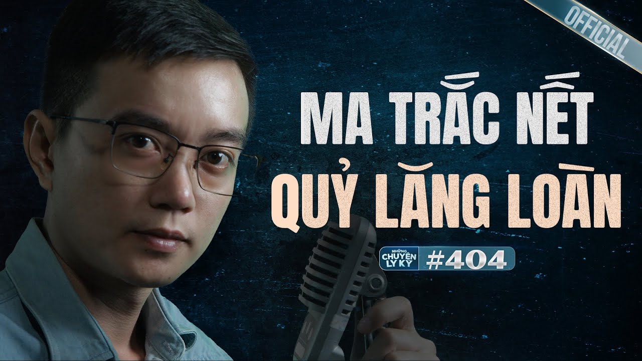 MA TRẮC NẾT - QUỶ LĂNG LOÀN – Người Vợ Ngoại Tình Và Cái Kết Rùng Rợn