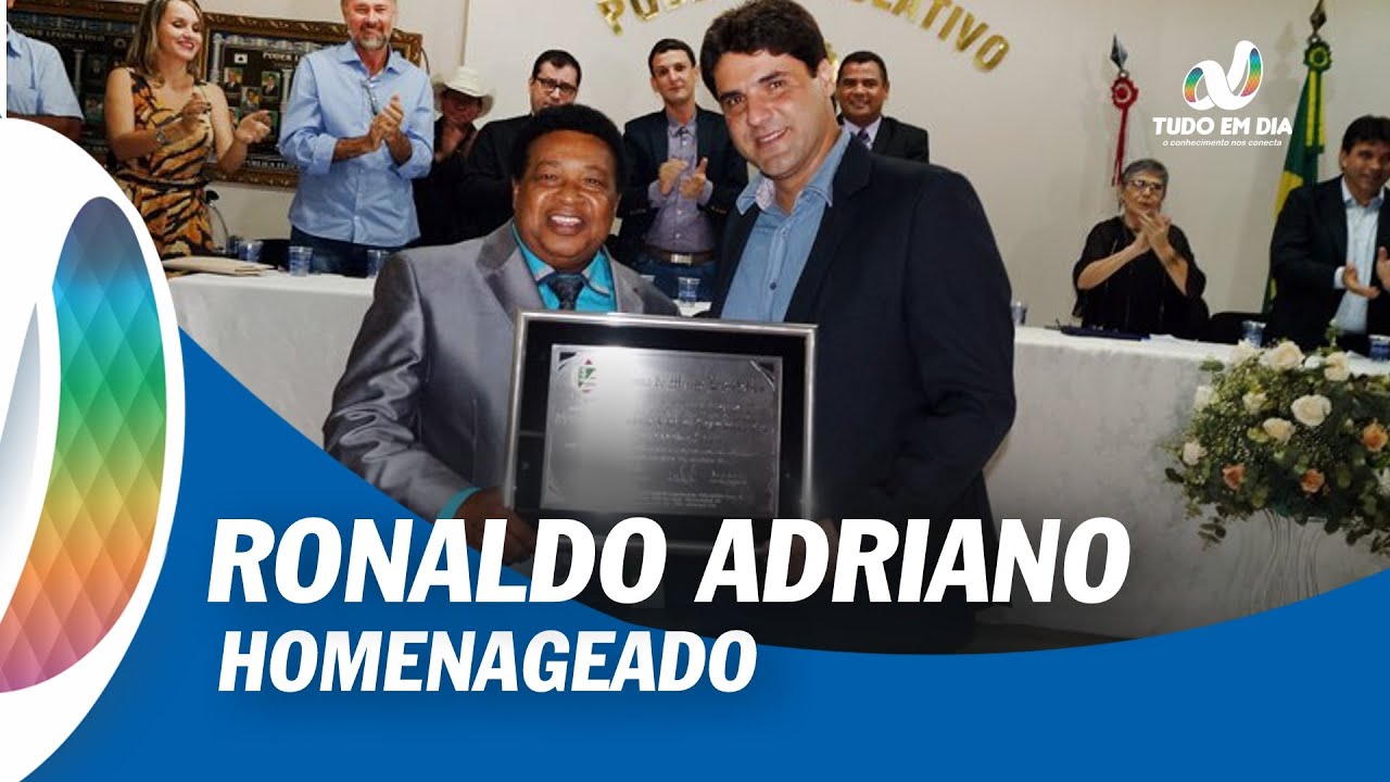 Cantor e compositor Ronaldo Adriano recebe homenagem em sua terra natal