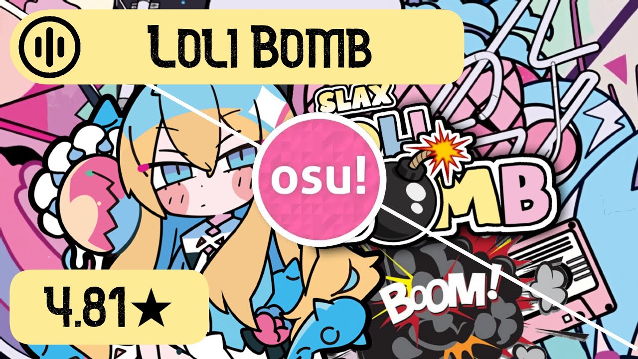 Osu!mania - Loli Bomb [4K] [x1.0] - 4.81★