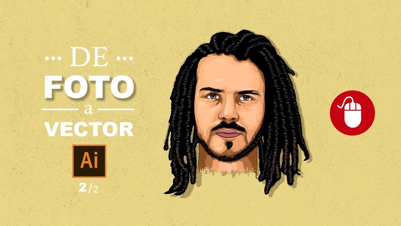De Foto a Vector · Parte 2 | Illustrator Tutorial (Mouse)