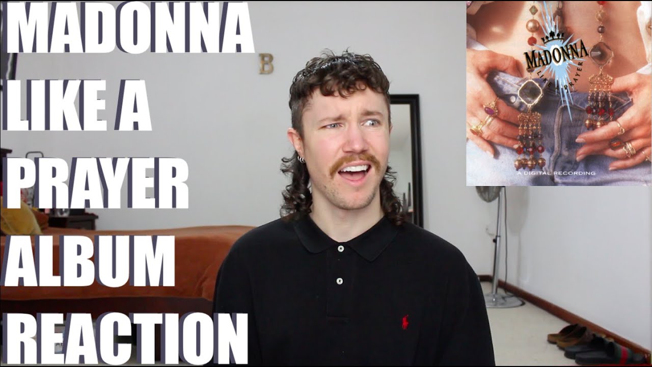 MADONNA - LIKE A PRAYER ALBUM REACTION