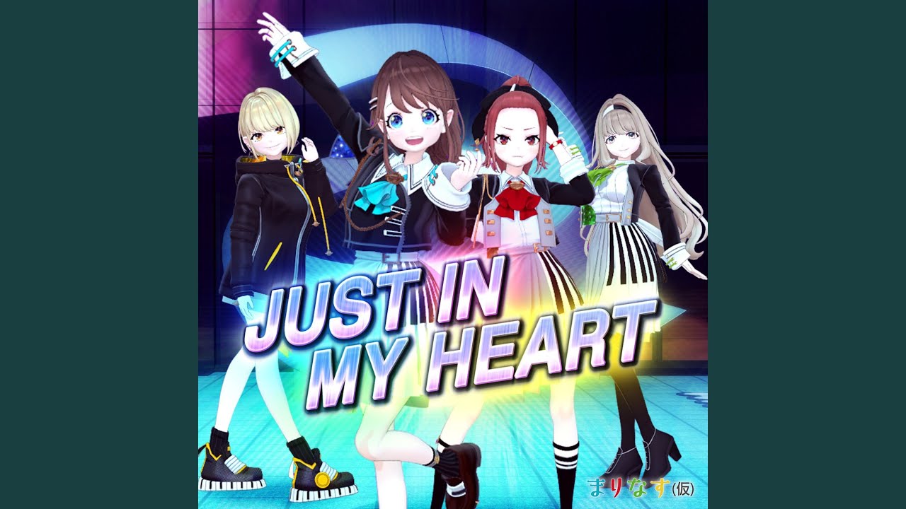 JUST IN MY HEART