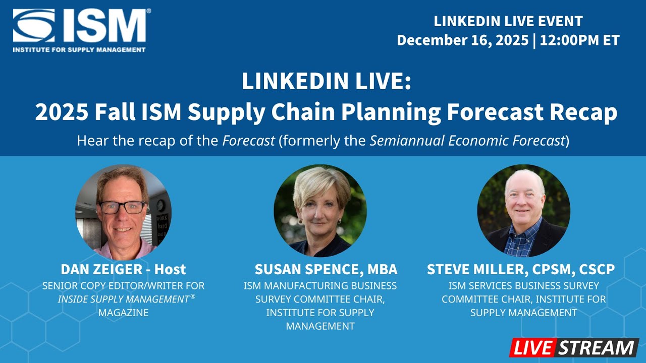 2025 Fall ISM Supply Chain Planning Forecast Recap (LinkedIn Live)