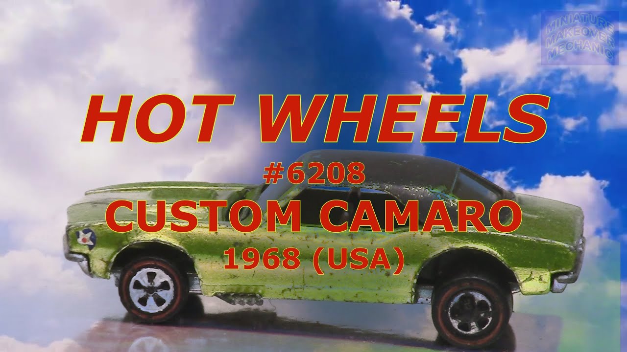 1968 HOT WHEELS CUSTOM CAMARO REFRESH!
