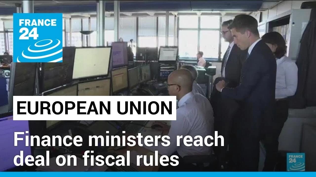 EU finance ministers reach deal on reform of EU fiscal rules &bull; FRANCE 24 English