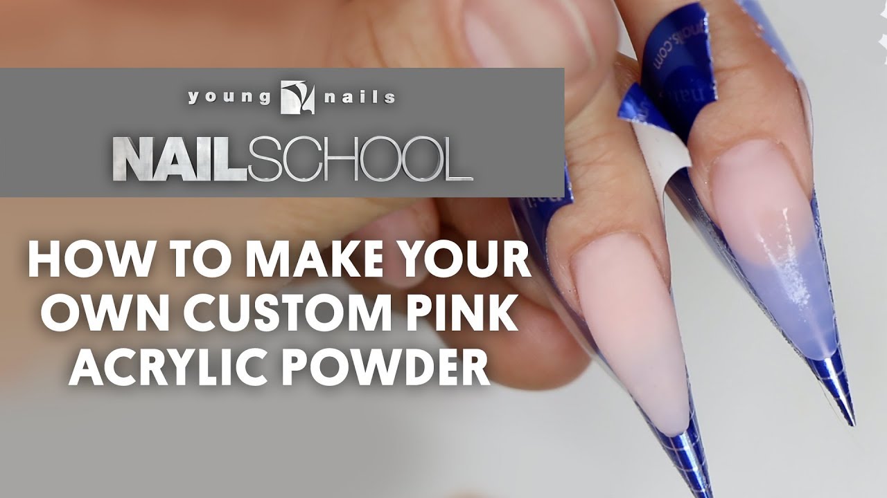 YN NAIL SCHOOL - HOW TO MAKE YOUR OWN CUSTOM PINK ACRYLIC POWDER