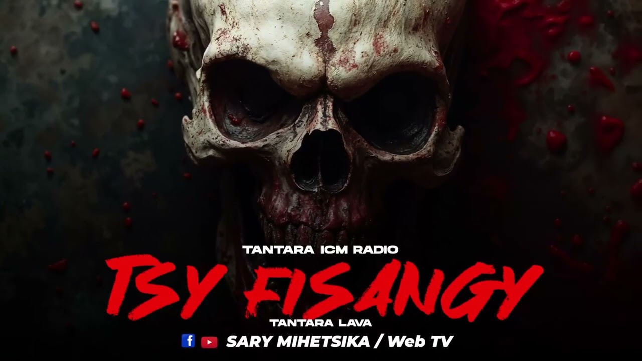 TANTARA MALAGASY - TSY FISANGY (Tantara ICM RADIO) Tantara Lava