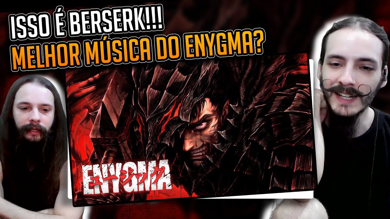 BERSERKER | Guts Pt. II (Berserk) | Enygma | [REACT/ANÁLISE]