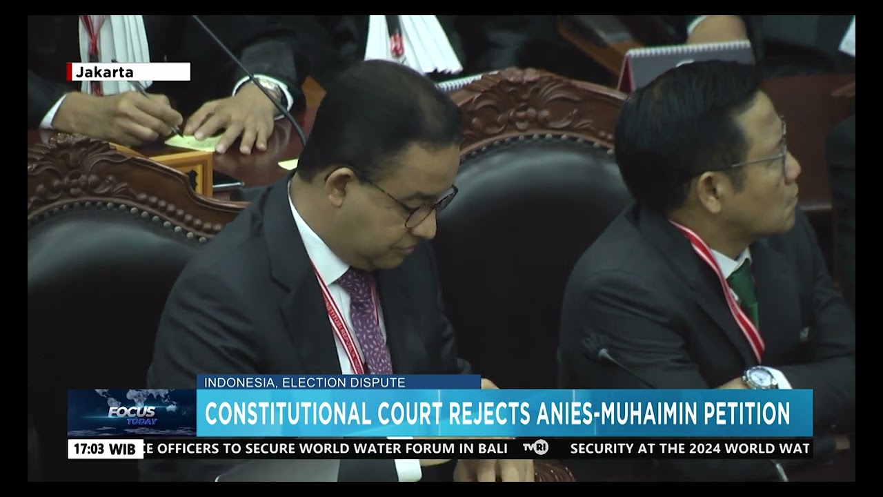CONSTITUTIONAL COURT REJECTS ANIES MUHAIMIN PETITION