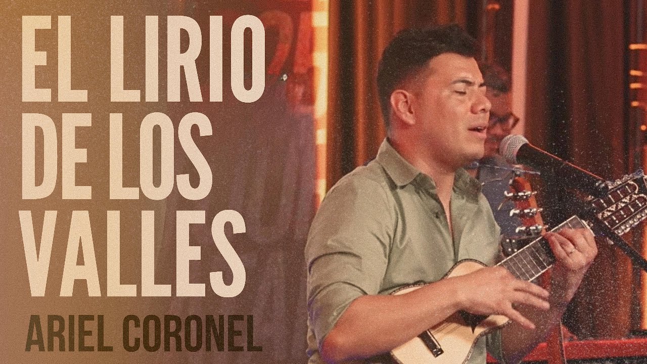 Ariel Coronel  / El lirio de los valles - vivo