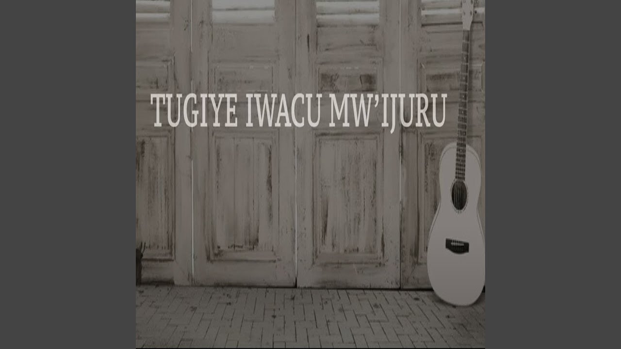 Tugiye iwacu mw'ijuru