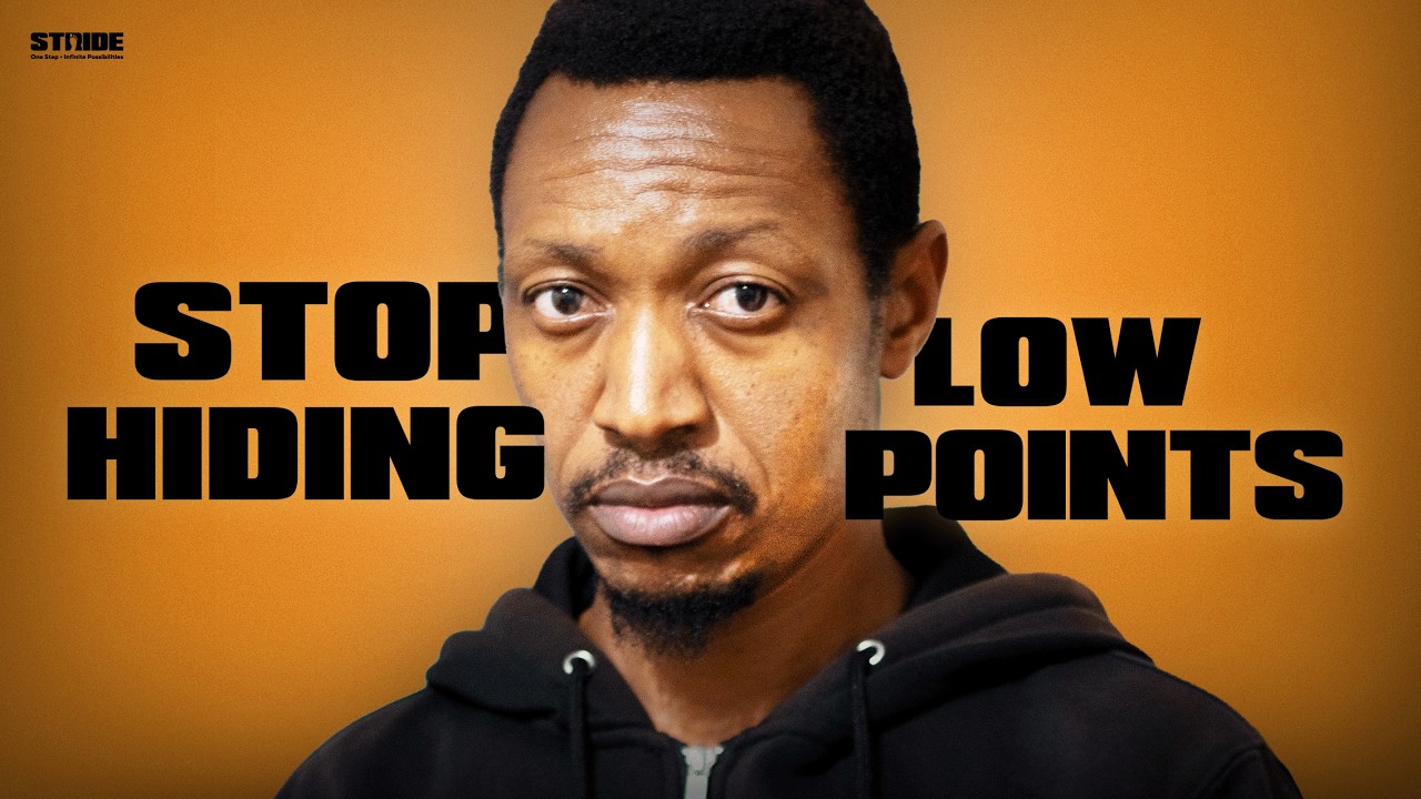 Why I Stopped Hiding My Low Points | Step 57