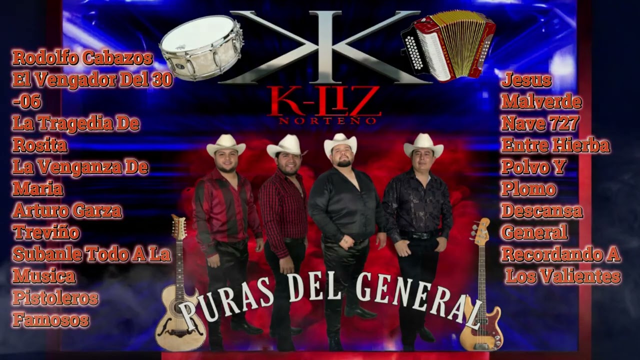 Puras Del General K-liz Norteño Album Completo