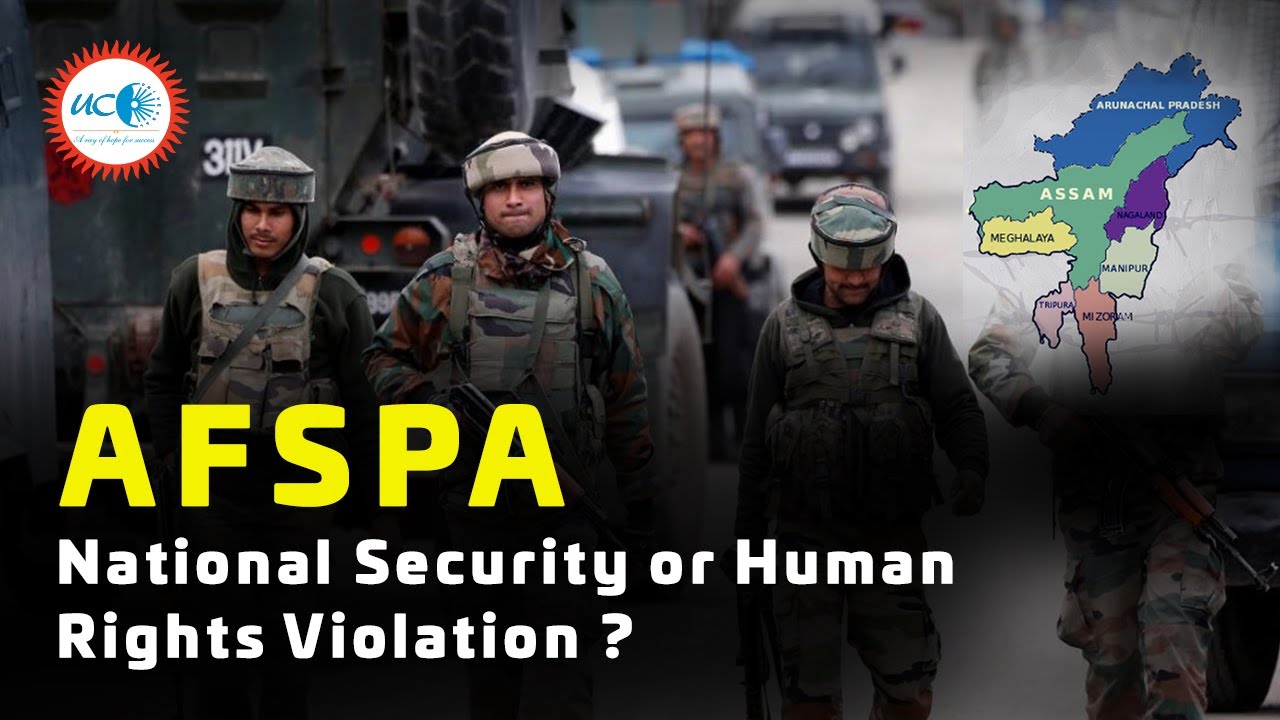 AFSPA Explained: National Security vs Human Rights in India
