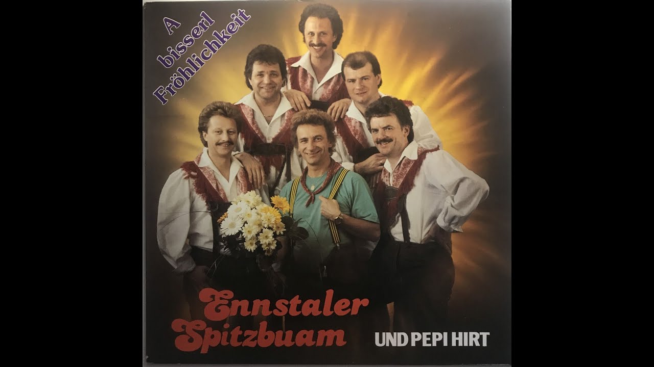 Ennstaler Spitzbuam - Du schöne weite Welt