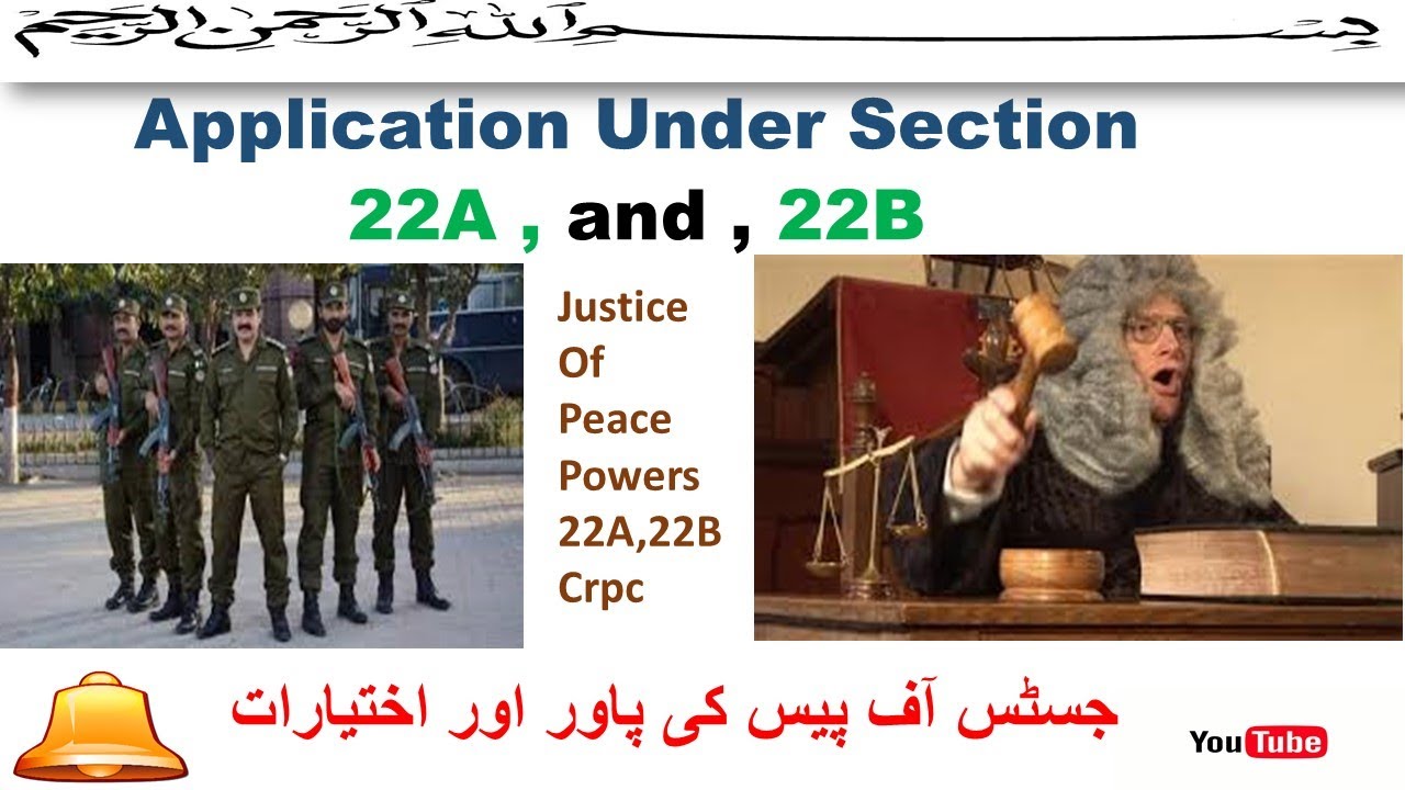 Application under 22A,22B - powers of Justice of peace - Section 22 A and 22 B of Crpc