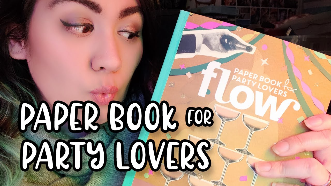 🍸 Flow Paper Book for Party Lovers #FLOW #FLOWMAGAZINE #PAPERLOVERS