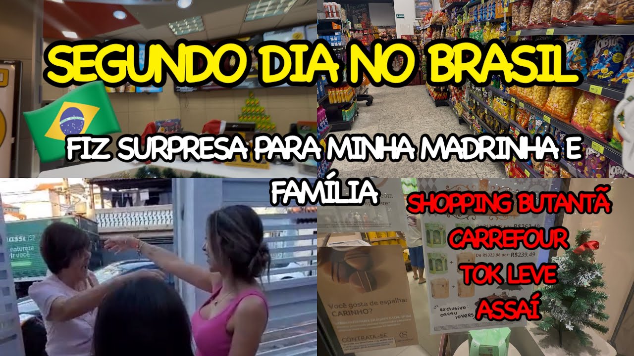 SEGUNDO DIA NO BRASIL - FIZEMOS SURPRESA E COMPRAS PARA A CEIA DE NATAL 