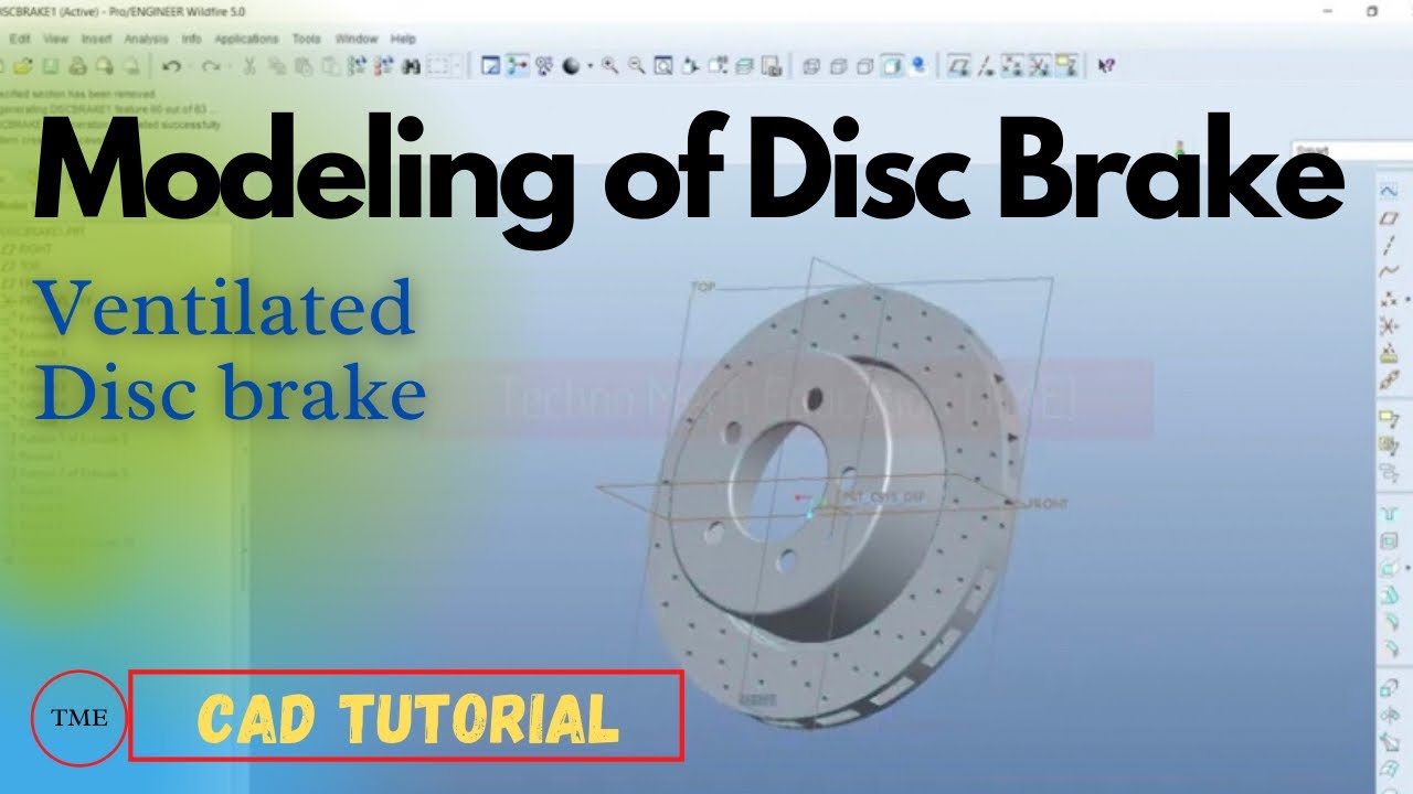 Modeling of Disc Brake in ProE | Ventilated disc | Automobile disc | Full CAD Tutorials-TME