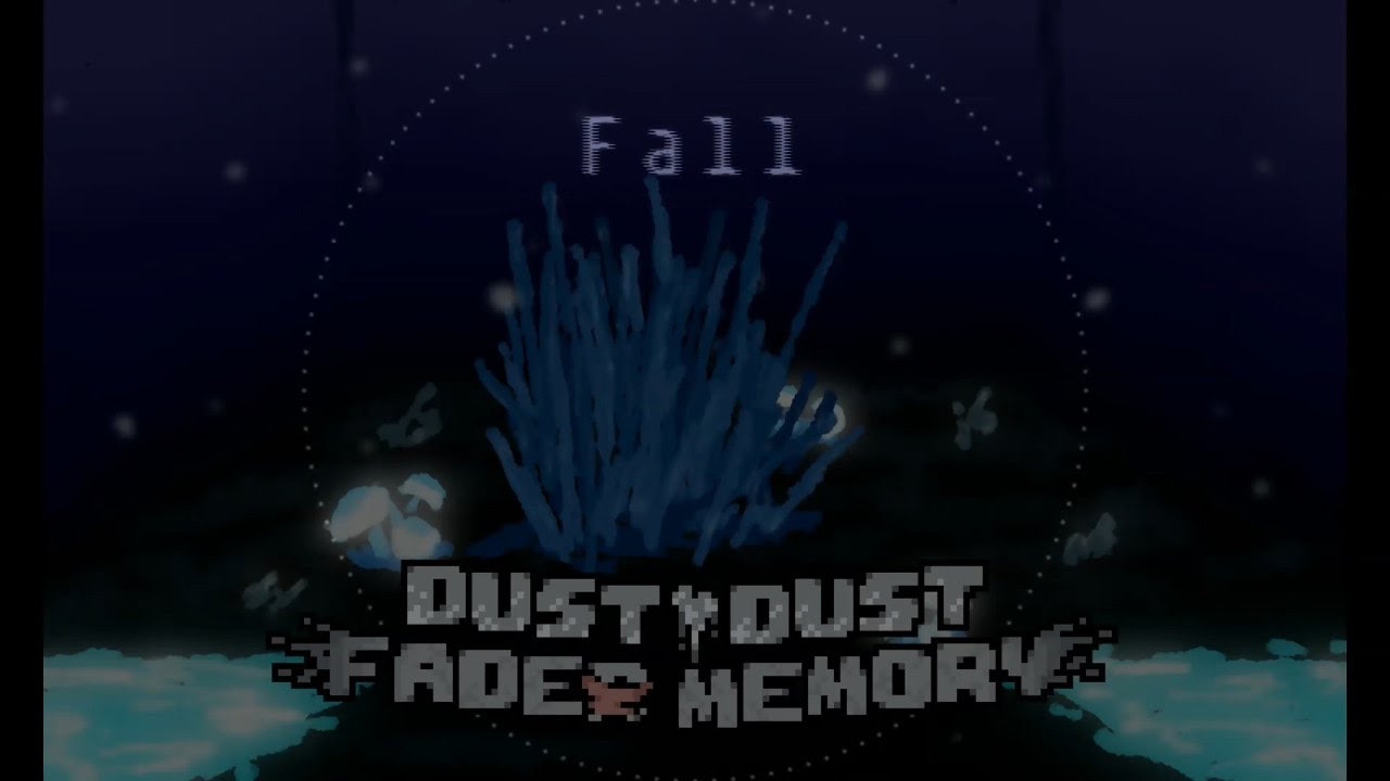 DustDust: Faded Memory - Fall